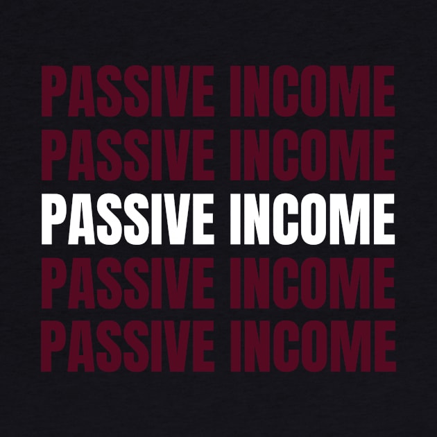 Endless Passive Income Money by OldCamp